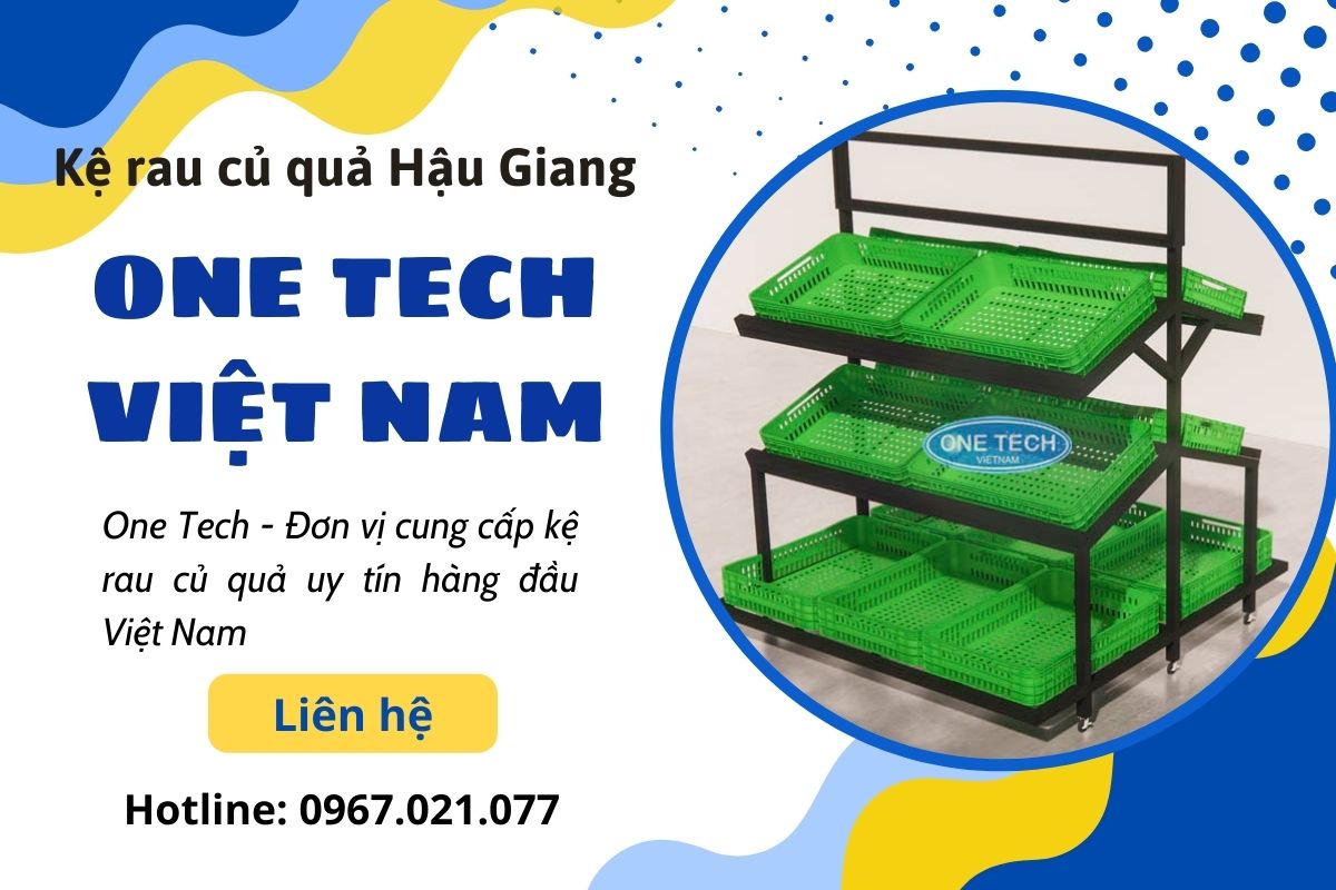 Đơn vị cung cấp kệ rau củ quả Hậu Giang uy tín 