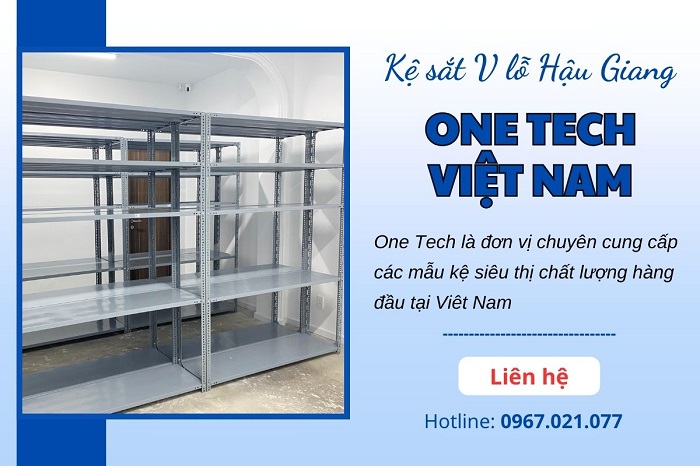 One Tech - Đơn vị sản xuất kệ sắt V lỗ chất lượng